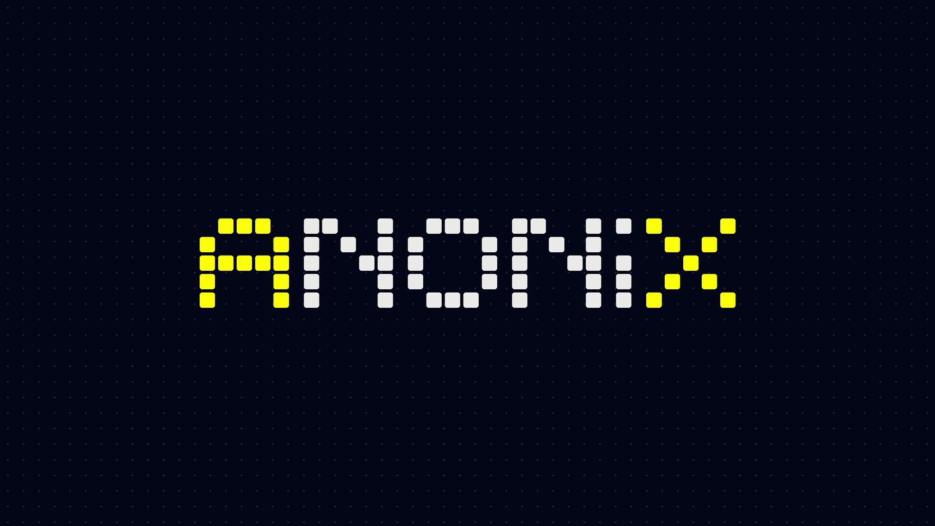 The Anonix wordmark built from square modules on a dark dot grid, the first A and the last X in signal yellow